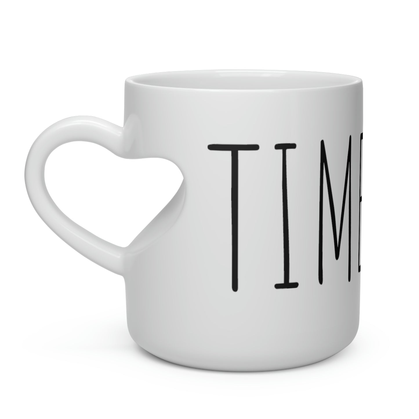 TIME = LIFE Heart Shape Mug